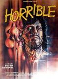 Affiche du film Horrible (1981) de Joe D'Amato. Voir Horrible en streaming / torrent sur meilleurs-films.fr
