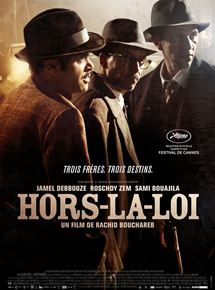 Affiche du film Hors-la-loi (2010) de Rachid Bouchareb Affiche du film Hors-la-loi (2010) de Rachid Bouchareb. Voir Hors-la-loi en streaming / torrent sur meilleurs-films.fr