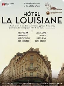 Affiche du film Hôtel La Louisiane (2015) de Michel La Veaux. Voir Hôtel La Louisiane en streaming / torrent sur meilleurs-films.fr