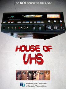 Affiche du film House of VHS (2015) de Gautier Cazenave. Voir House of VHS en streaming / torrent sur meilleurs-films.fr
