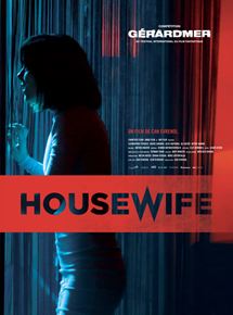 Affiche du film Housewife (2017) de Can Evrenol. Voir Housewife en streaming / torrent sur meilleurs-films.fr
