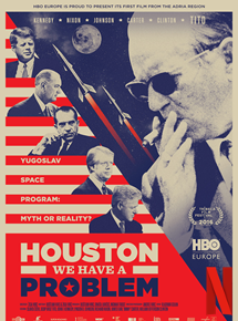 Affiche du film Houston, We Have a Problem! (2016) de . Voir Houston, We Have a Problem! en streaming / torrent sur meilleurs-films.fr