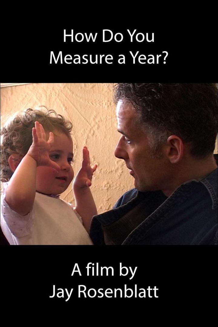 Affiche du court métrage How Do You Measure A Year ? () de Jay Rosenblatt. Voir How Do You Measure A Year ? en streaming / torrent sur meilleurs-films.fr
