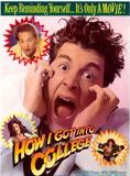 Affiche du film How I Got Into College (1989) de Savage Steve Holland. Voir How I Got Into College en streaming / torrent sur meilleurs-films.fr