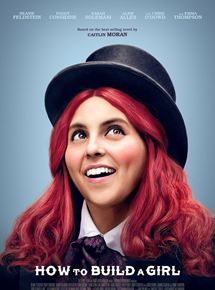 Affiche du film How to Build a Girl (2020) de Coky Giedroyc. Voir How to Build a Girl en streaming / torrent sur meilleurs-films.fr