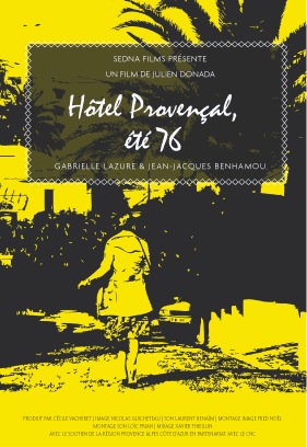 Affiche du court métrage Hôtel Provençal, été 76 (2008) de Julien Donada. Voir Hôtel Provençal, été 76 en streaming / torrent sur meilleurs-films.fr