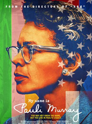 Affiche du film My Name Is Pauli Murray (2021) de Betsy West. Voir My Name Is Pauli Murray en streaming / torrent sur meilleurs-films.fr