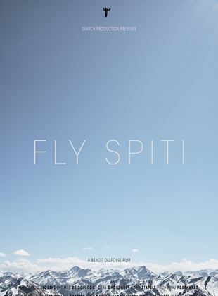 Affiche du film Fly Spiti (2021) de Benoît Delfosse,. Voir Fly Spiti en streaming / torrent sur meilleurs-films.fr