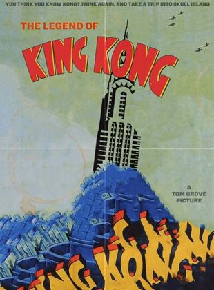 Affiche du film The Legend of King Kong (2021) de Tom Grove,. Voir The Legend of King Kong en streaming / torrent sur meilleurs-films.fr