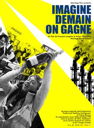 Affiche du film Imagine demain on gagne (2020) de Arthur Thouvenin Affiche du film Imagine demain on gagne (2020) de Arthur Thouvenin. Voir Imagine demain on gagne en streaming / torrent sur meilleurs-films.fr