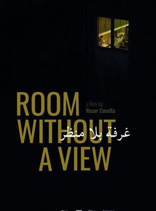 Affiche du film Room without a View (2021) de Roser Corella, Affiche du film Room without a View (2021) de Roser Corella,. Voir Room without a View en streaming / torrent sur meilleurs-films.fr