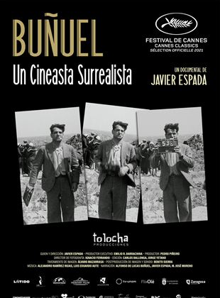 Affiche du film Buñuel, un cineasta surrealista (2021) de Javier Espada, Affiche du film Buñuel, un cineasta surrealista (2021) de Javier Espada,. Voir Buñuel, un cineasta surrealista en streaming / torrent sur meilleurs-films.fr
