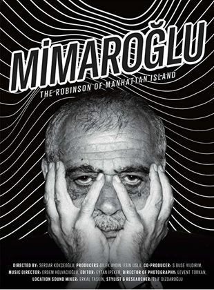 Affiche du film Mimaroğlu : Le Robinson de l’île de Manhattan (2020) de Serdar Kökçeoğlu,. Voir Mimaroğlu : Le Robinson de l’île de Manhattan en streaming / torrent sur meilleurs-films.fr
