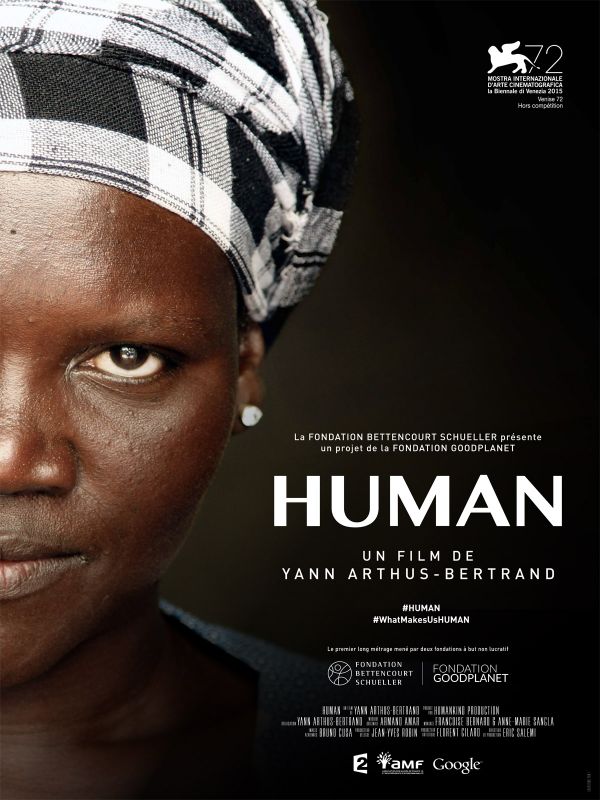Affiche du film Human () de Yann Arthus-Bertrand. Voir Human en streaming / torrent sur meilleurs-films.fr