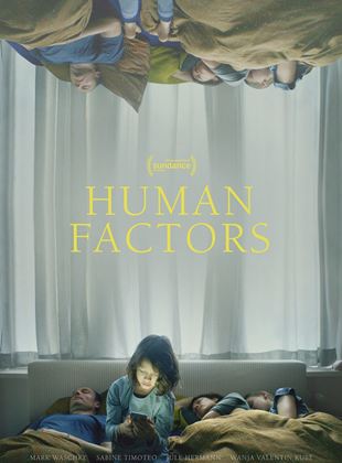 Affiche du film Human Factors (2022) de Ronny Trocker Affiche du film Human Factors (2022) de Ronny Trocker. Voir Human Factors en streaming / torrent sur meilleurs-films.fr