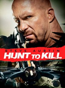 Affiche du film Hunt to Kill (2010) de Keoni Waxman. Voir Hunt to Kill en streaming / torrent sur meilleurs-films.fr