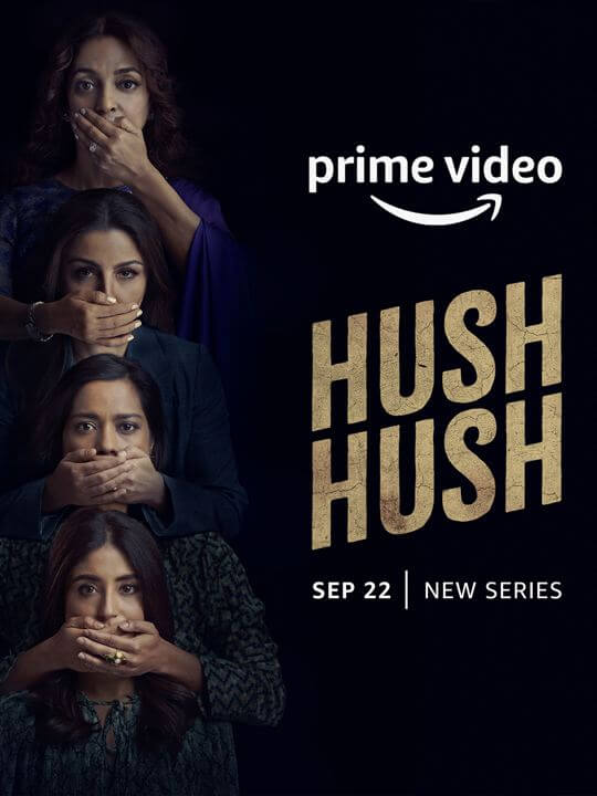 Affiche de la série Hush Hush (2022) de Tanuja Chandra. Voir Hush Hush en streaming / torrent sur meilleurs-films.fr