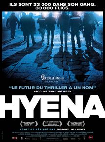 Affiche du film Hyena (2014) de Gerard Johnson Affiche du film Hyena (2014) de Gerard Johnson. Voir Hyena en streaming / torrent sur meilleurs-films.fr