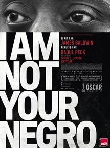 Affiche du film I Am Not Your Negro (2016) de Raoul Peck. Voir I Am Not Your Negro en streaming / torrent sur meilleurs-films.fr