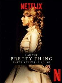 Affiche du film I Am The Pretty Thing That Lives In The House (2016) de Oz Perkins. Voir I Am The Pretty Thing That Lives In The House en streaming / torrent sur meilleurs-films.fr