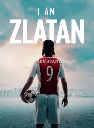 Affiche du film I Am Zlatan (2020) de David Lagercrantz. Voir I Am Zlatan en streaming / torrent sur meilleurs-films.fr