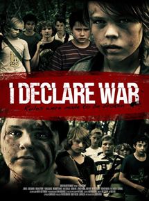 Affiche du film I Declare War (2012) de Jason Lapeyre,Robert Wilson (XVII),. Voir I Declare War en streaming / torrent sur meilleurs-films.fr