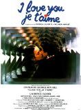 Affiche du film I love you, je t’aime (1979) de George Roy Hill Affiche du film I love you, je t’aime (1979) de George Roy Hill. Voir I love you, je t’aime en streaming / torrent sur meilleurs-films.fr