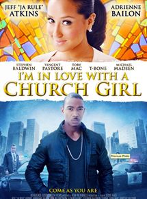 Affiche du film I’m in Love with a Church Girl (2013) de Steve Race. Voir I’m in Love with a Church Girl en streaming / torrent sur meilleurs-films.fr