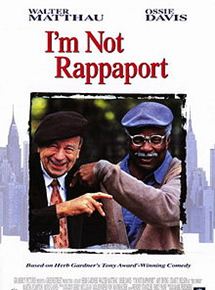 Affiche du film I&rsquo;m Not Rappaport (1996) de Herb Gardner. Voir I&rsquo;m Not Rappaport en streaming / torrent sur meilleurs-films.fr