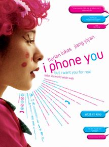 Affiche du film I Phone You (2011) de Dan Tang. Voir I Phone You en streaming / torrent sur meilleurs-films.fr
