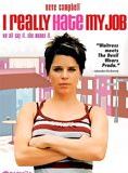 Affiche du film I really hate my Job (2007) de Oliver Parker. Voir I really hate my Job en streaming / torrent sur meilleurs-films.fr