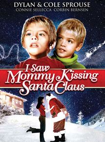 Affiche du film I Saw Mommy Kissing Santa Claus (2002) de John Shepphird Affiche du film I Saw Mommy Kissing Santa Claus (2002) de John Shepphird. Voir I Saw Mommy Kissing Santa Claus en streaming / torrent sur meilleurs-films.fr