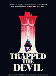 Affiche du film I Trapped The Devil (2019) de Josh Lobo. Voir I Trapped The Devil en streaming / torrent sur meilleurs-films.fr