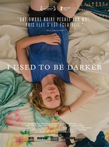 Affiche du film I Used To Be Darker (2013) de Matthew Porterfield Affiche du film I Used To Be Darker (2013) de Matthew Porterfield. Voir I Used To Be Darker en streaming / torrent sur meilleurs-films.fr