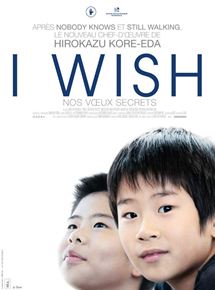 Affiche du film I Wish (2012) de Hirokazu Kore-eda. Voir I Wish en streaming / torrent sur meilleurs-films.fr