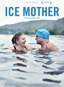 Affiche du film Ice mother (2016) de Bohdan Sláma. Voir Ice mother en streaming / torrent sur meilleurs-films.fr