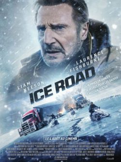 Affiche du film Ice Road (2021) de Jonathan Hensleigh.