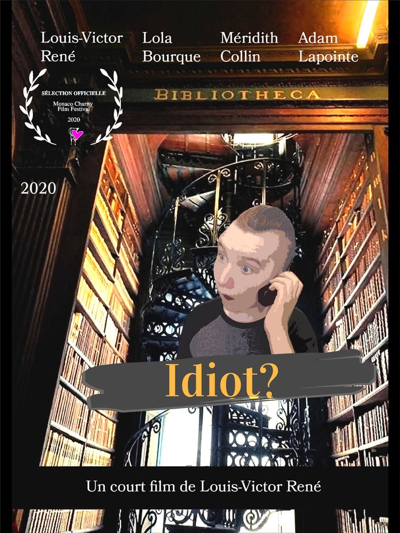 Affiche du court métrage Idiot ? – Episode 1 (2020) de Auboutdufil.com. Voir Idiot ? – Episode 1 en streaming / torrent sur meilleurs-films.fr