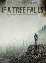 Affiche du film If a Tree Falls : A Story of the Earth Liberation Front (2011) de Marshall Curry,Sam Cullman,. Voir If a Tree Falls : A Story of the Earth Liberation Front en streaming / torrent sur meilleurs-films.fr
