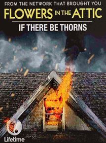Affiche du film If There Be Thorns (2014) de Nancy Savoca. Voir If There Be Thorns en streaming / torrent sur meilleurs-films.fr
