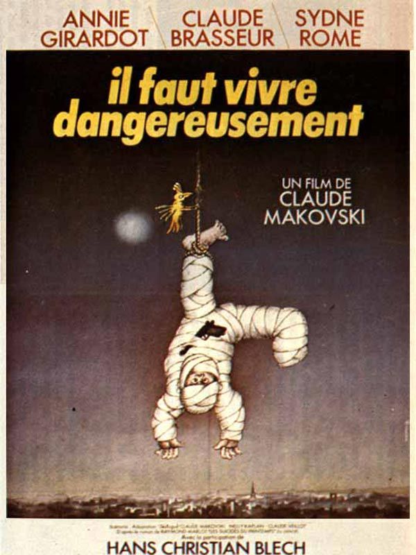 Affiche du film Il faut vivre dangereusement (1975) de Claude Makovski Affiche du film Il faut vivre dangereusement (1975) de Claude Makovski. Voir Il faut vivre dangereusement en streaming / torrent sur meilleurs-films.fr