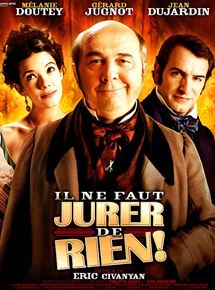Affiche du film Il ne faut jurer de rien ! (2004) de Eric Civanyan. Voir Il ne faut jurer de rien ! en streaming / torrent sur meilleurs-films.fr