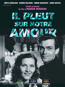 Affiche du film Il pleut sur notre amour (1946) de Ingmar Bergman. Voir Il pleut sur notre amour en streaming / torrent sur meilleurs-films.fr