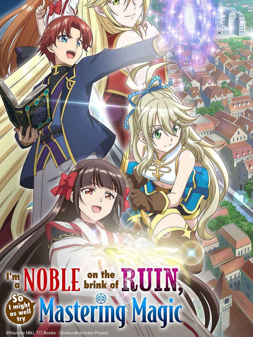 Affiche de la série I’m a Noble on the Brink of Ruin, So I Might as Well Try Mastering Magic (2025) de . Voir I’m a Noble on the Brink of Ruin, So I Might as Well Try Mastering Magic en streaming / torrent sur meilleurs-films.fr