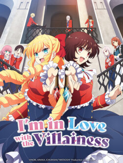 Affiche - Série I’m in Love with the Villainess (2023).