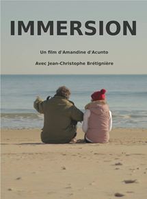 Affiche du film Immersion (2015) de Amande d'Acunto. Voir Immersion en streaming / torrent sur meilleurs-films.fr