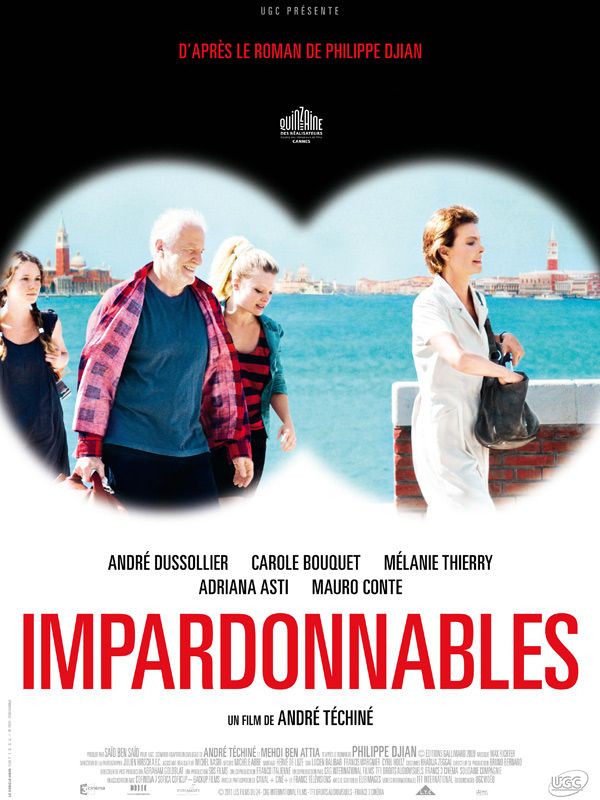 Affiche du film Impardonnables (2011) de André Téchiné Affiche du film Impardonnables (2011) de André Téchiné. Voir Impardonnables en streaming / torrent sur meilleurs-films.fr