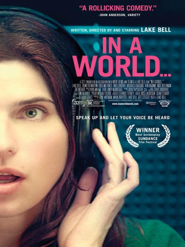 Affiche du film In A World… (2013) de Lake Bell Affiche du film In A World… (2013) de Lake Bell. Voir In A World… en streaming / torrent sur meilleurs-films.fr