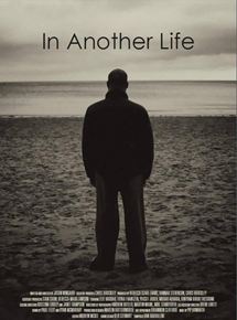 Affiche du film In Another Life (2016) de Jason Wingard. Voir In Another Life en streaming / torrent sur meilleurs-films.fr