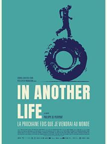 Affiche du film In Another Life (II) (2018) de Philippe de Pierpont. Voir In Another Life (II) en streaming / torrent sur meilleurs-films.fr